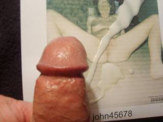 John45678 that big wide  pussy let me cum over and over on your nice picture thanks