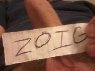 I love ZOIG as much as touching my cock!!